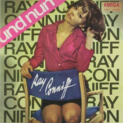 Ray Conniff - Und Nun : Ray Conniff a42-4b0 фото